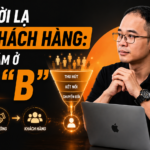 Từ người lạ đến khách hàng: Bí mật nằm ở 3 chữ "B" - Haomkt.com